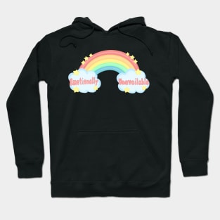 Emotionally unavailable Hoodie